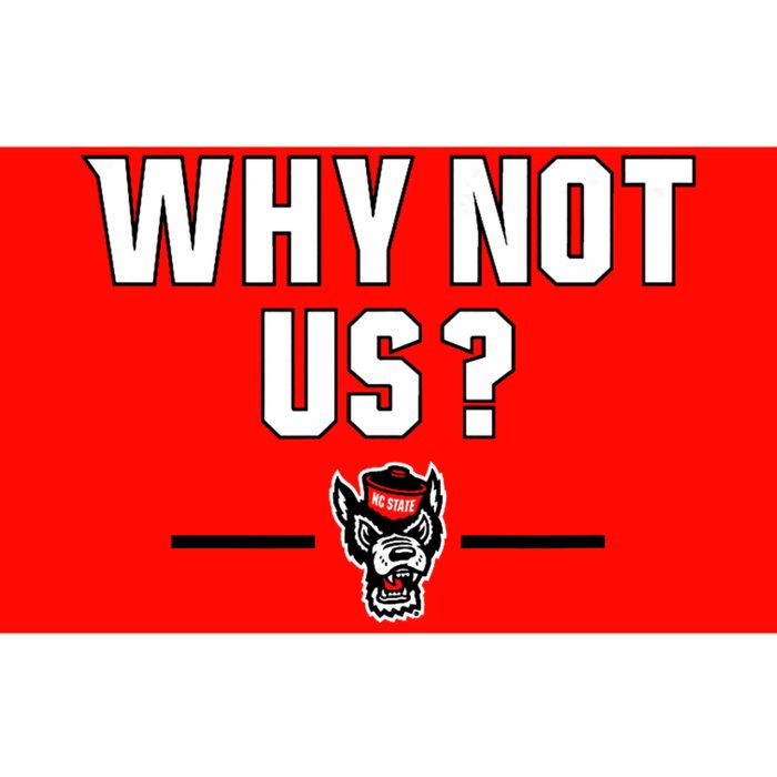 Why Not Us? North Carolina State Bumper Sticker