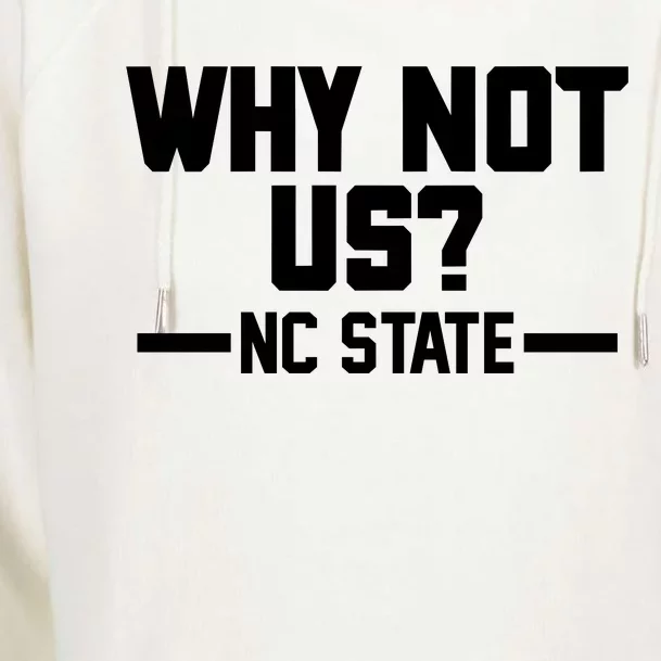 Why Not Us Nc State Sports Fan Womens Funnel Neck Pullover Hood