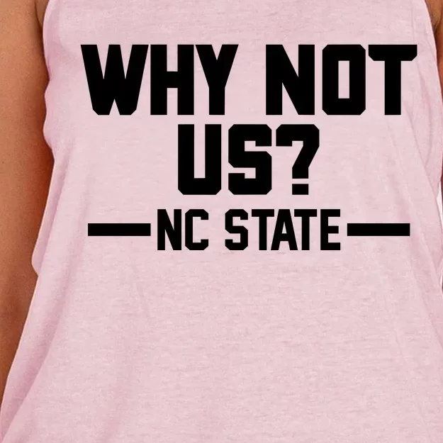 Why Not Us Nc State Sports Fan Women's Knotted Racerback Tank