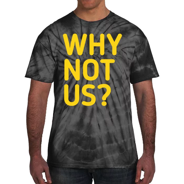 Why Not Us Iowa Tie-Dye T-Shirt