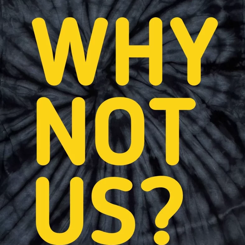 Why Not Us Iowa Tie-Dye T-Shirt