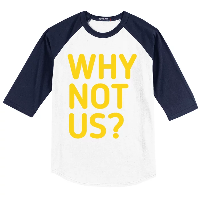 Why Not Us Iowa Baseball Sleeve Shirt