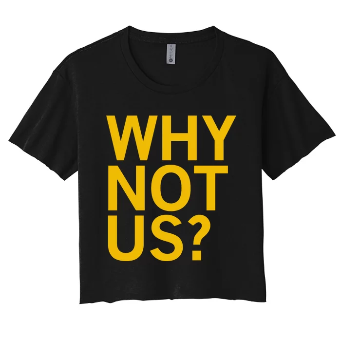 Why Not Us Iowa Women's Crop Top Tee