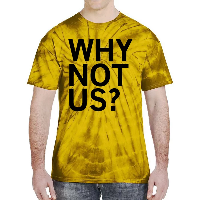 Why Not Us Iowa Tie-Dye T-Shirt