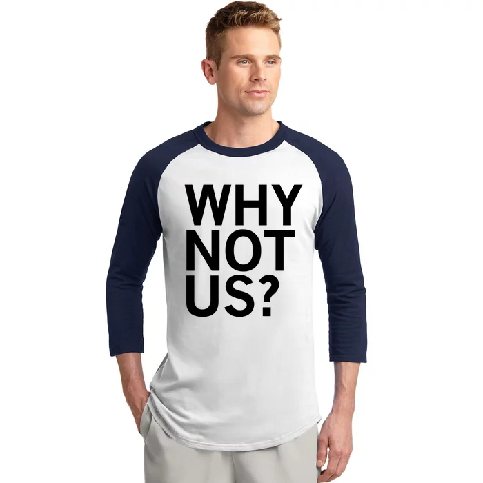 Why Not Us Iowa Baseball Sleeve Shirt