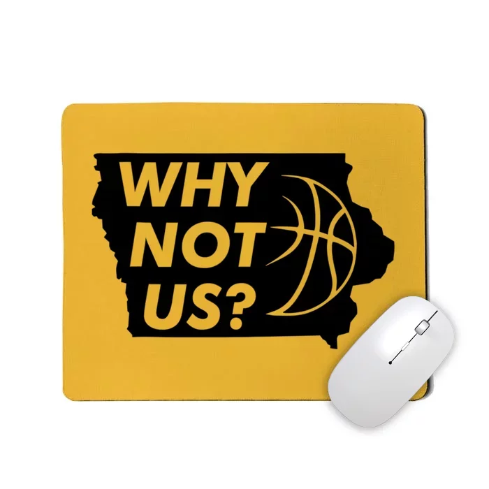 Why Not Us Iowa Mousepad