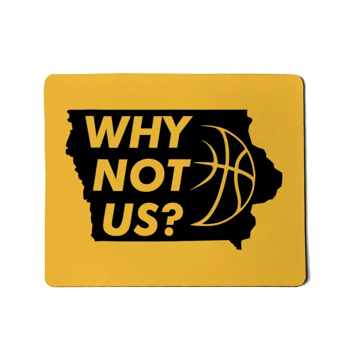 Why Not Us Iowa Mousepad