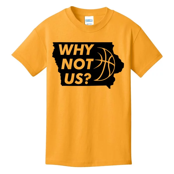 Why Not Us Iowa Kids T-Shirt