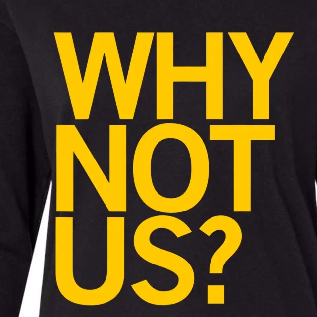 Why Not Us Iowa Womens Cotton Relaxed Long Sleeve T-Shirt