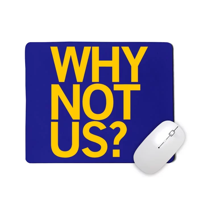 Why Not Us Iowa Mousepad