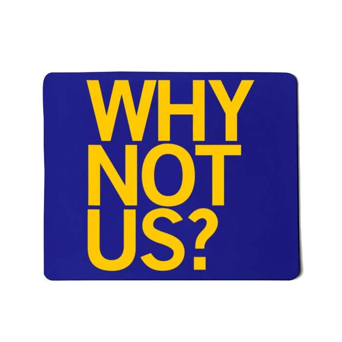 Why Not Us Iowa Mousepad