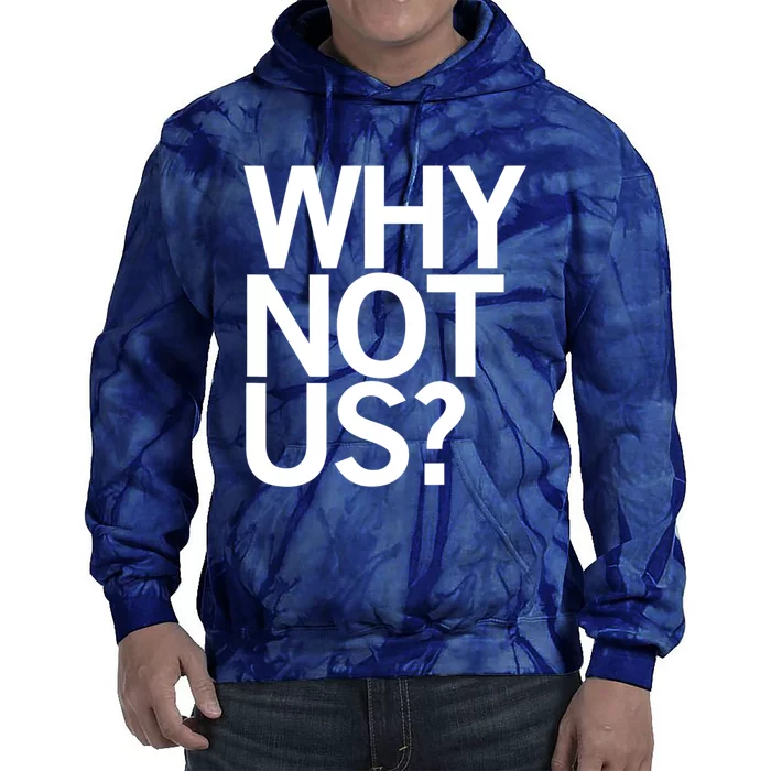 Why Not Us Iowa Tie Dye Hoodie