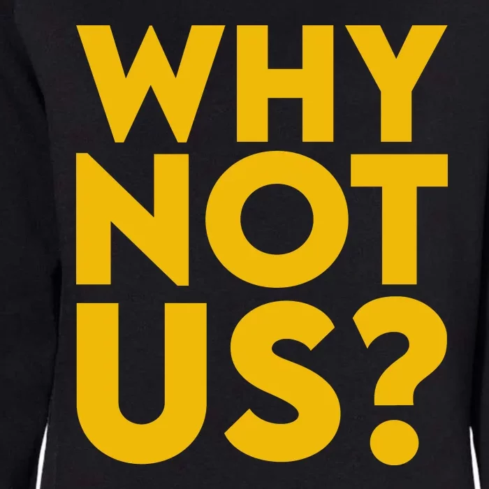 Why Not Us Iowa Womens California Wash Sweatshirt