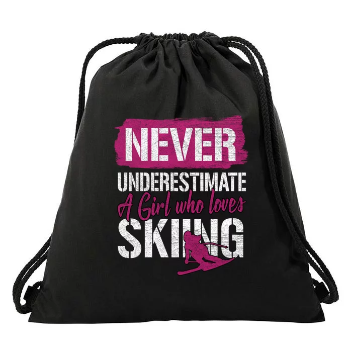 Women Never Underestimate A Girl Whho Loves Skiing Gift Drawstring Bag