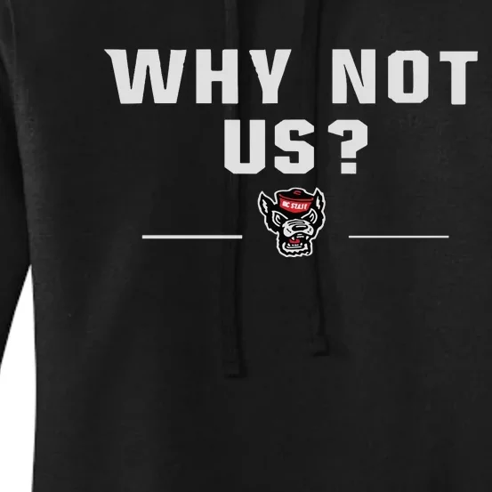 Why Not Us Nc State Nc State Acc Champions Women's Pullover Hoodie