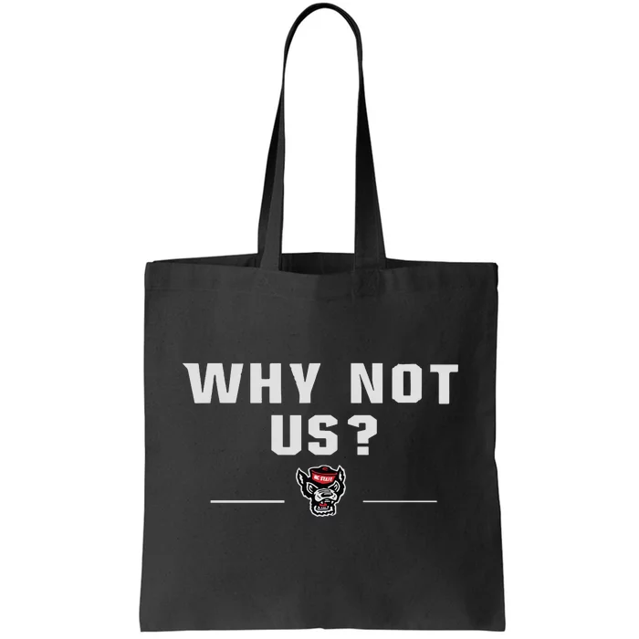 Why Not Us Nc State Nc State Acc Champions Tote Bag