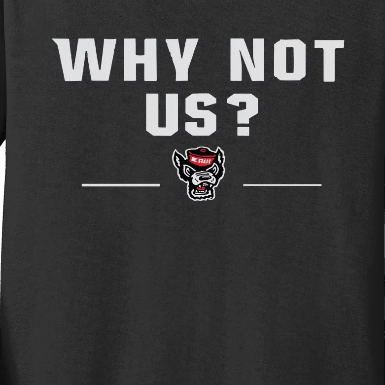 Why Not Us Nc State Nc State Acc Champions Kids Long Sleeve Shirt