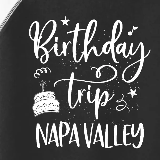 Wo Napa Valley Birthday Trip, Birthday Party Outfit, Girl Trip V-Neck Toddler Fine Jersey T-Shirt