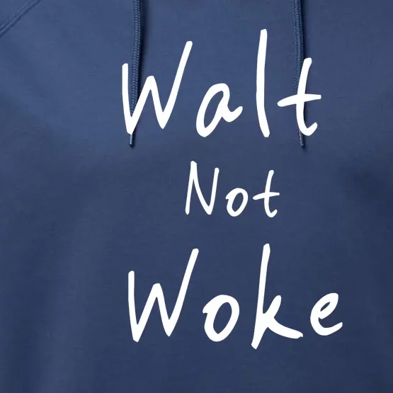 Walt Not Woke Dad Hand Made Performance Fleece Hoodie