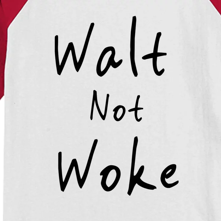 Walt Not Woke Dad Hand Made Kids Colorblock Raglan Jersey