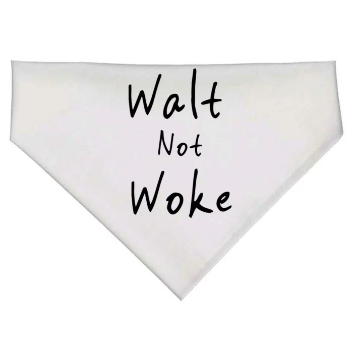 Walt Not Woke Dad Hand Made USA-Made Doggie Bandana