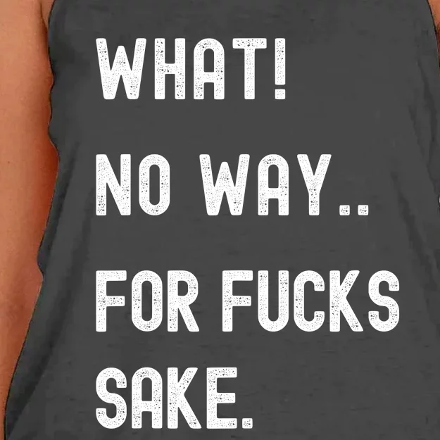 What No Way For Fucks Sake Women's Knotted Racerback Tank