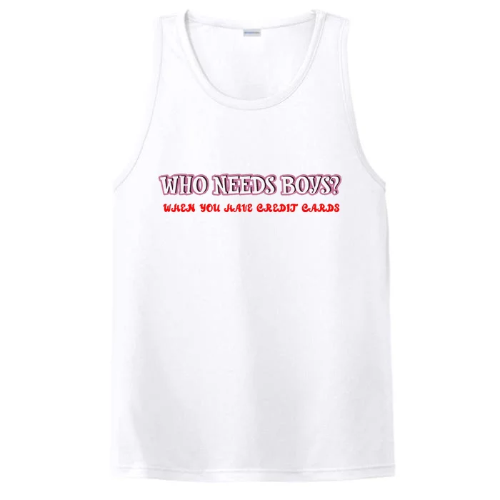 Who Needs When You Have Credit Cards Funny Design Performance Tank