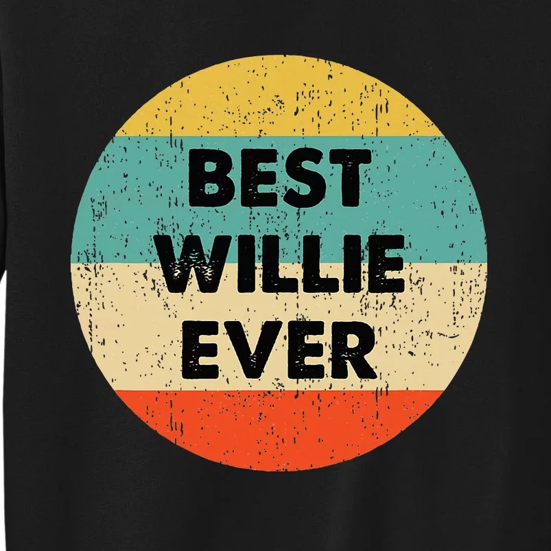 Willie Name Tall Sweatshirt