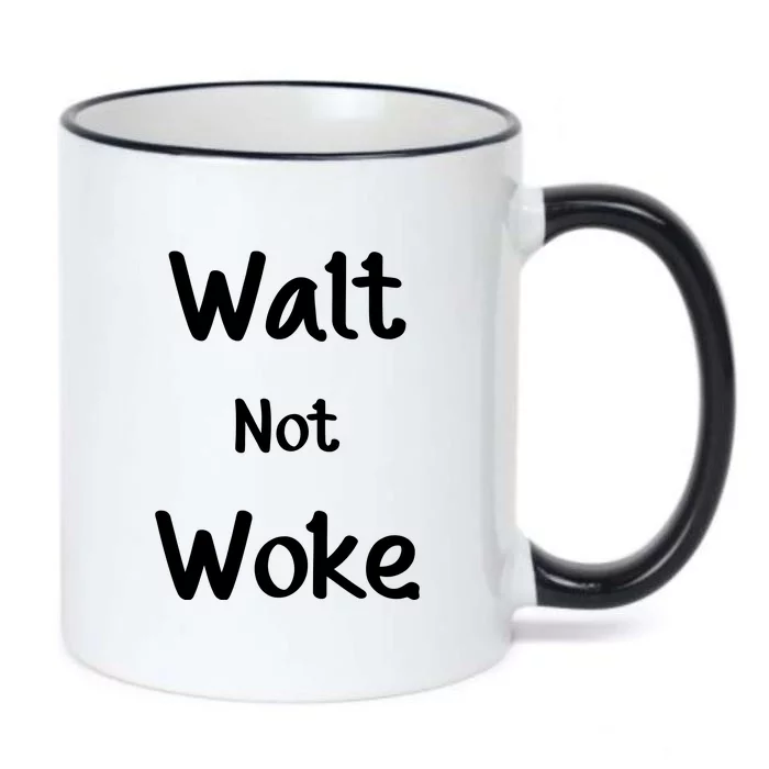 Walt Not Woke Funny Black Color Changing Mug