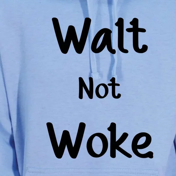 Walt Not Woke Funny Unisex Surf Hoodie