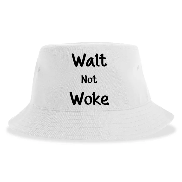 Walt Not Woke Funny Sustainable Bucket Hat