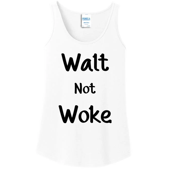 Walt Not Woke Funny Ladies Essential Tank