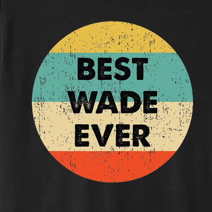 Wade Name ChromaSoft Performance T-Shirt