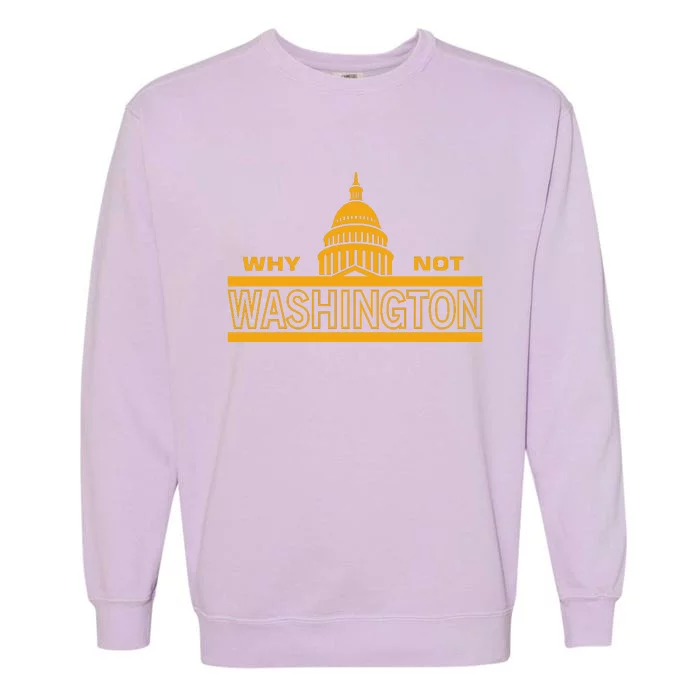 Why Not Washington Garment-Dyed Sweatshirt