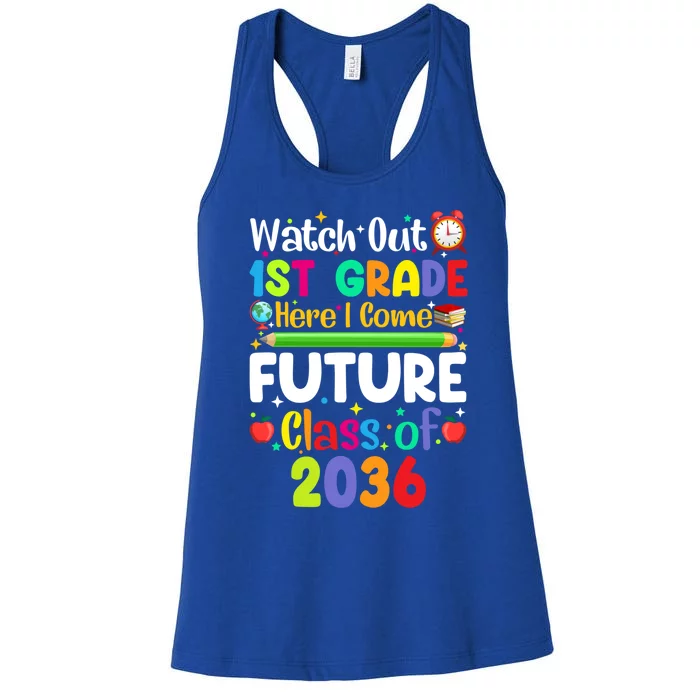 Watch Out 1St Grade Here I Come Funny Back To School Funny Gift Women's Racerback Tank