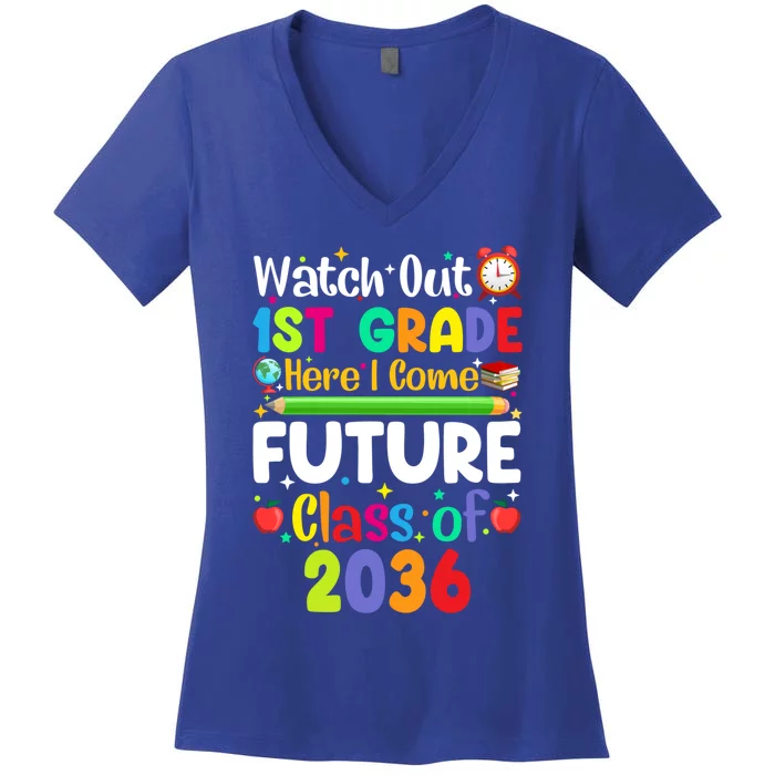 Watch Out 1St Grade Here I Come Funny Back To School Funny Gift Women's V-Neck T-Shirt