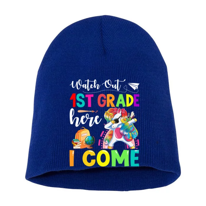 Watch Out 1St Grade Here I Come Unicorn Back To School Meaningful Gift Short Acrylic Beanie