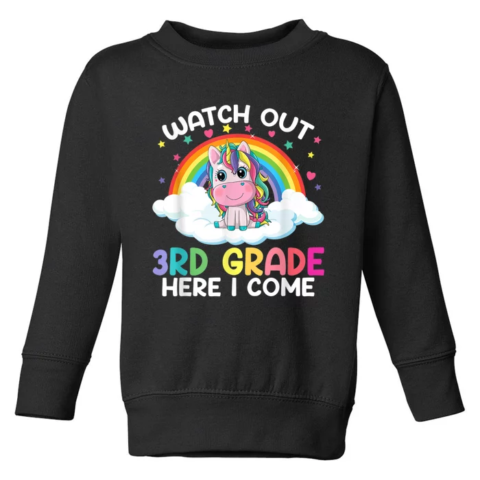 Watch Out 3rd Grade Here I Come Funny Back To School Unicorn Toddler Sweatshirt