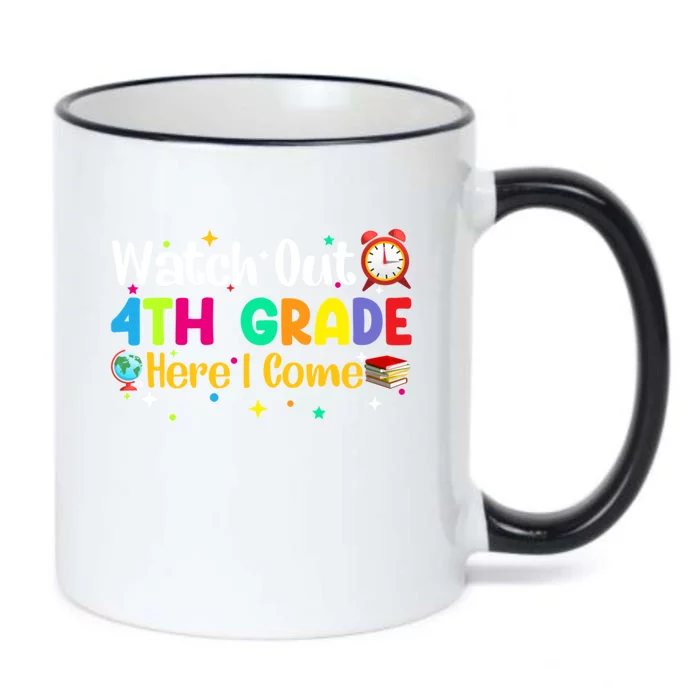 Watch Out 4Th Grade Here I Come Fourth Grade Gift Black Color Changing Mug