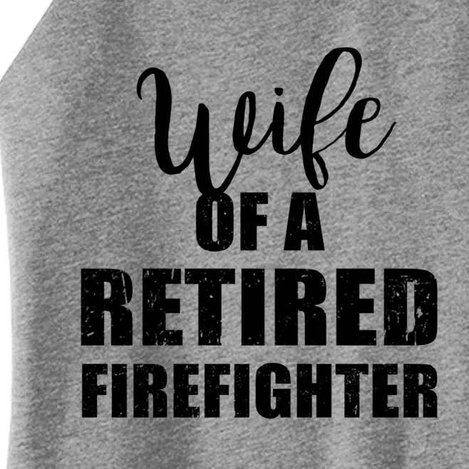 Wife Of A Retired Firefighter Gift Women’s Perfect Tri Rocker Tank