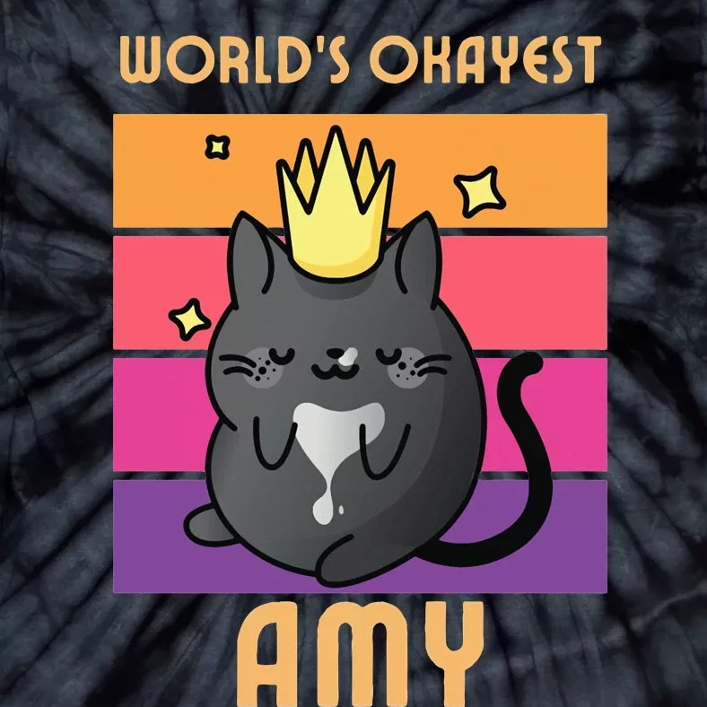 World's Okayest Amy  Funny Personalised Name  Cat Lover Tie-Dye T-Shirt