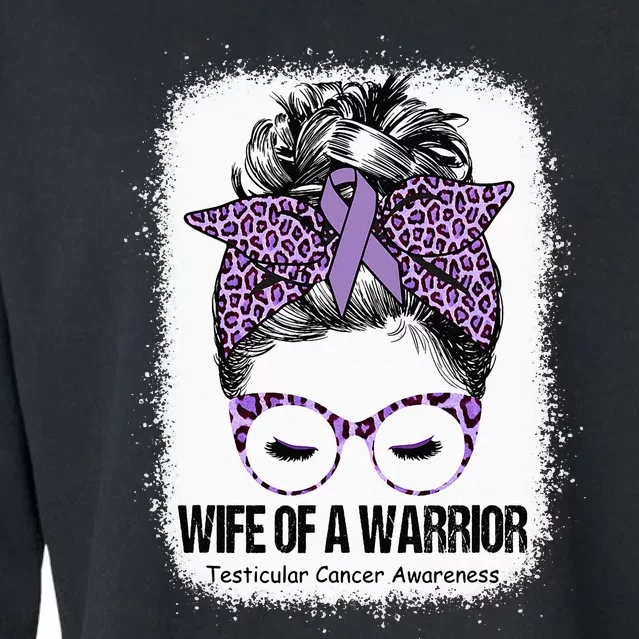 Wife of a Warrior Purple Ribbon Testicular Cancer Awareness Cropped Pullover Crew