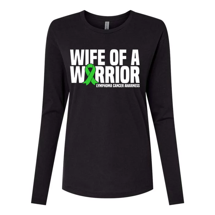 Wife Of A Warrior Green Ribbon Lymphoma Cancer Awareness Gift Womens Cotton Relaxed Long Sleeve T-Shirt