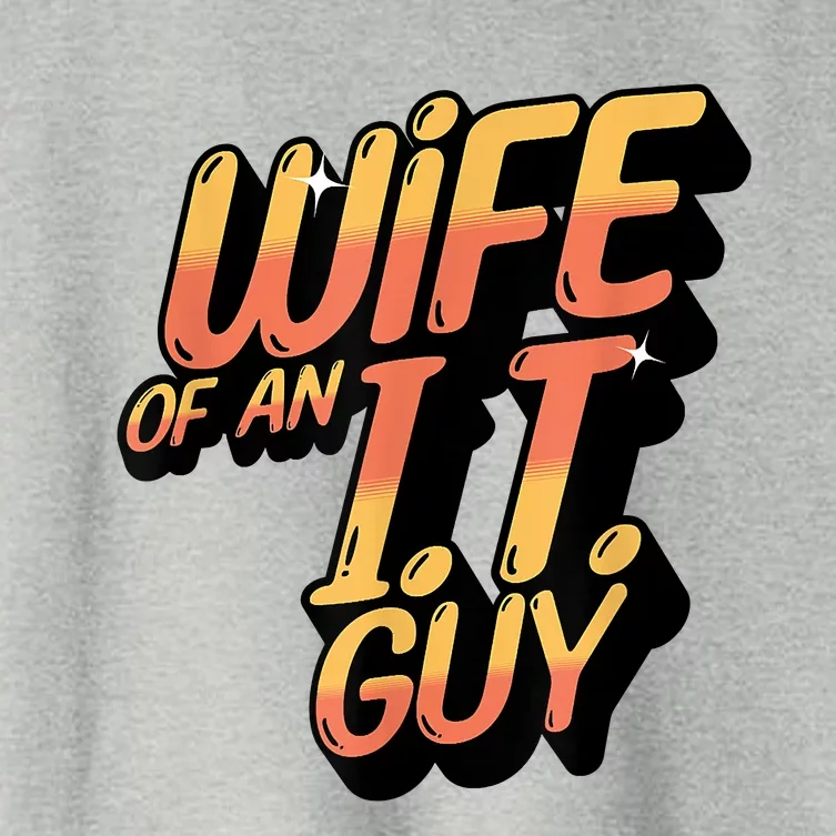 Wife Of An I.T. Guy Funny Network Admin Girlfriend Spouse Women's Crop Top Tee