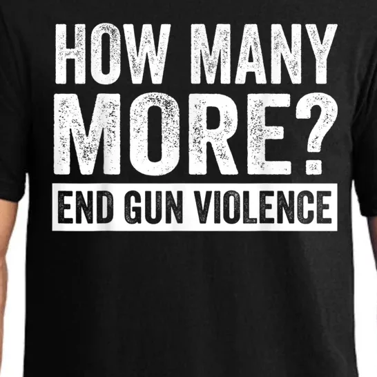 Wear Orange Anti Gun How Many More? End Gun Violence Pajama Set