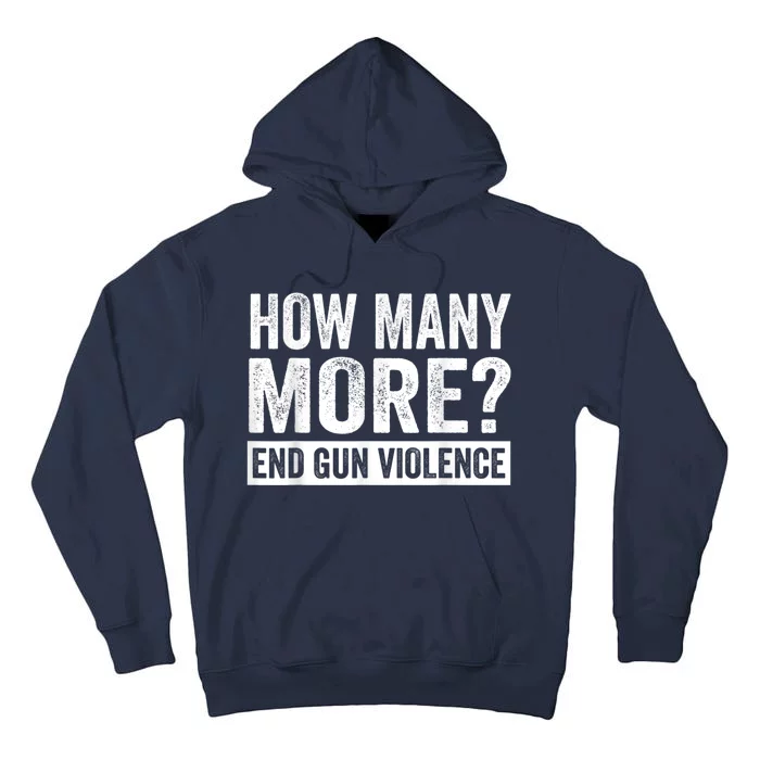 Wear Orange Anti Gun How Many More? End Gun Violence Tall Hoodie