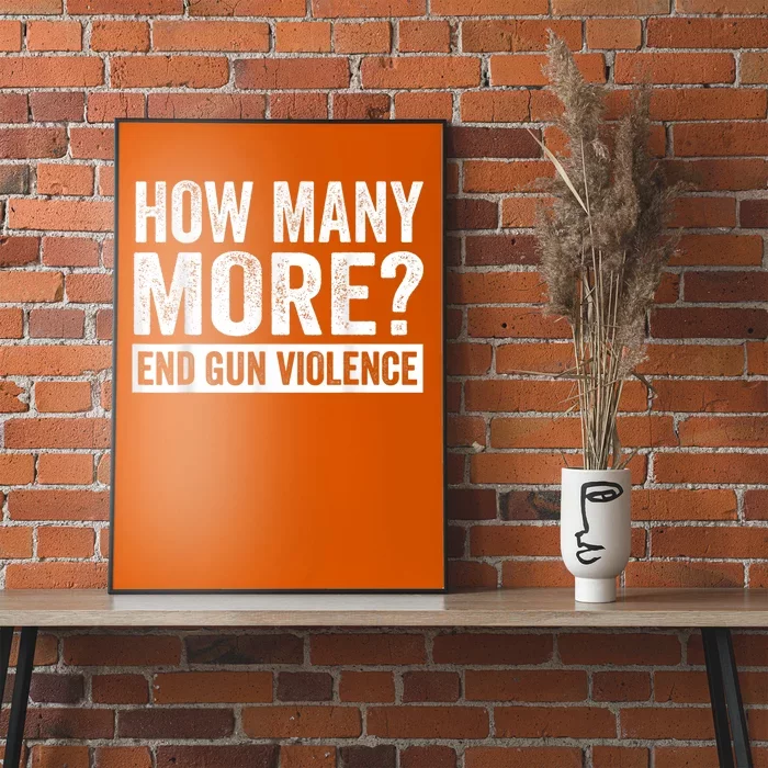 Wear Orange Anti Gun How Many More? End Gun Violence Poster