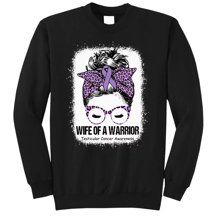 Wife Of A Warrior Purple Ribbon Testicular Cancer Awareness Tall Sweatshirt