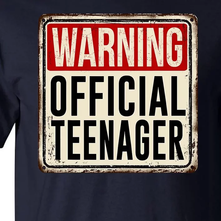 Warning Officially A Teenager Tall T-Shirt