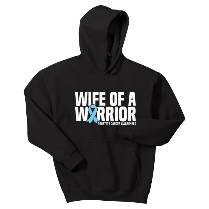 Wife Of A Warrior Blue Ribbon Prostate Cancer Awareness Kids Hoodie